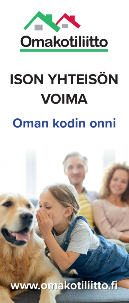 Omakotiliiton roll-up, jossa on slogan "Ison yhteisön voima, oman kodin onni".